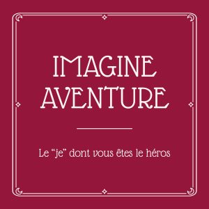 JEU " Imagine Aventure "